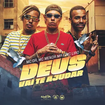 Deus Vai Te Ajudar by Mc DR