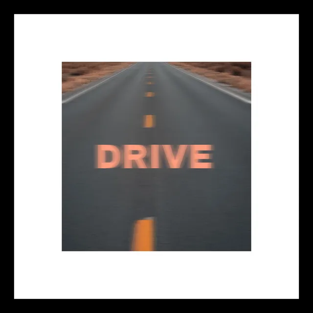 Drive