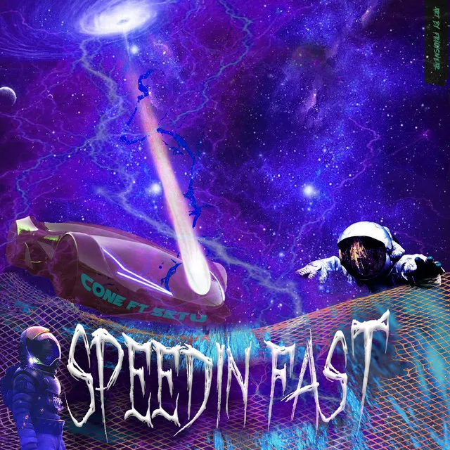 Speedin' Fast