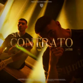 SIN CONTRATO by J-Cob