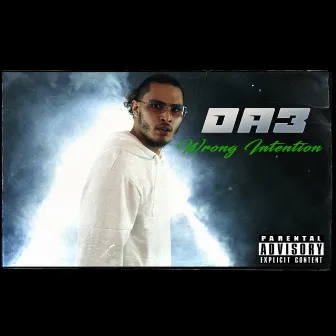 Wrong Intention by DA3