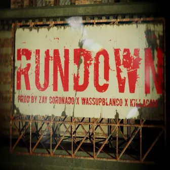 Rundown by Zay Coronado