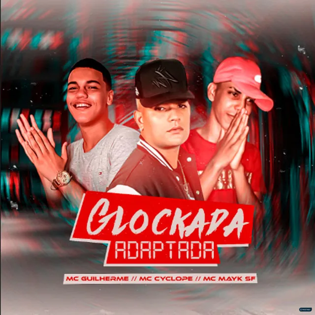 Glockada Adaptada (feat. Mc Cyclope & Mc Mayk SF)