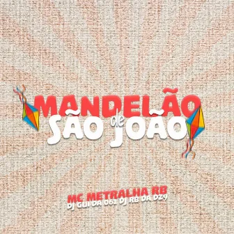 Mandelão de São João by DJ Gui Da 061