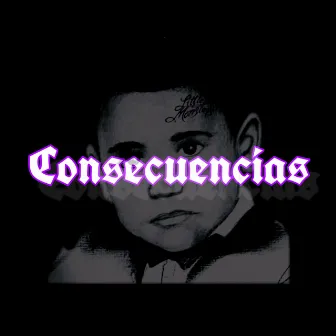 Consecuencias by Coke 614