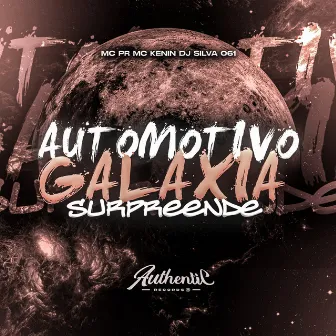 Automotivo Galaxia Surpreende by DJ SILVA 061