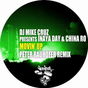 Movin' Up - Peter Rauhofer Remix by DJ Mike Cruz