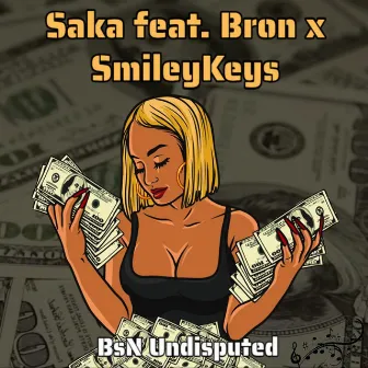 Saka (Ghetto Vocal) by BsN Undisputed