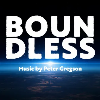 Boundless (Original Game Soundtrack) by Sam Thompson