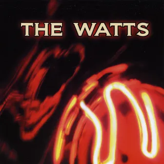 The Watts by The Watts