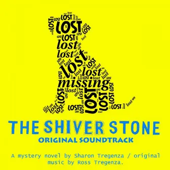 The Shiver Stone (Original Soundtrack) by Ross Tregenza