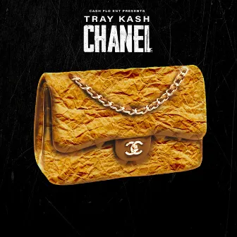 Chanel by Tray Kash