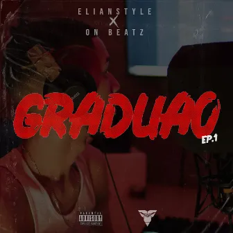 Graduao Ep. 1 (Freestyle) by ON Beatz