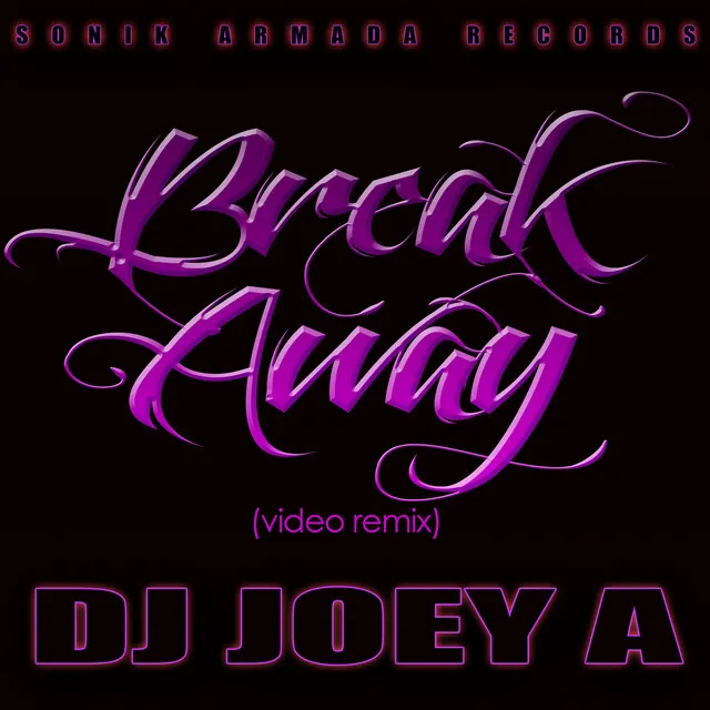 BREAK AWAY - video version