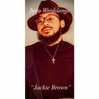 Jackie Brown by Justo Wordslanga