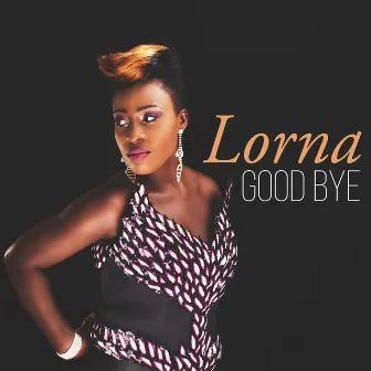 Goodbye by Lorna