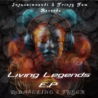 Living Legends E.P (Extended Playlist) by DJ Baseline