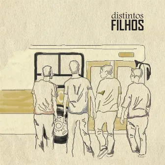 Distintos Filhos by Distintos Filhos