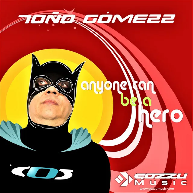 Any One Can Be A Hero - Original Mix