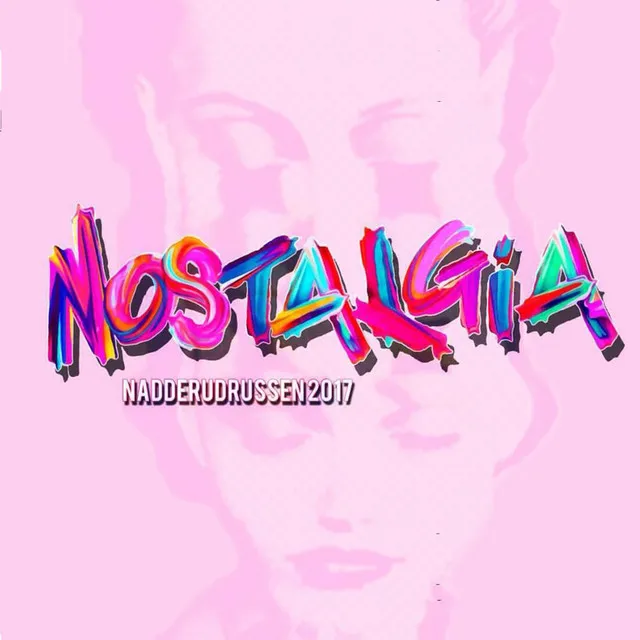 Nostalgia 2017