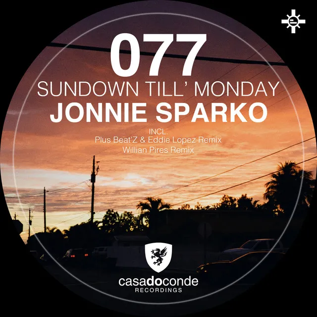 Sundown Till’ Monday - Plus Beat'Z & Eddie Lopez Radio Edit