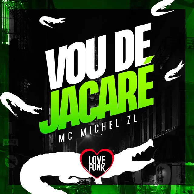 Vou de Jacaré