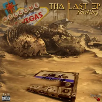 Tha Last EP by Btheking