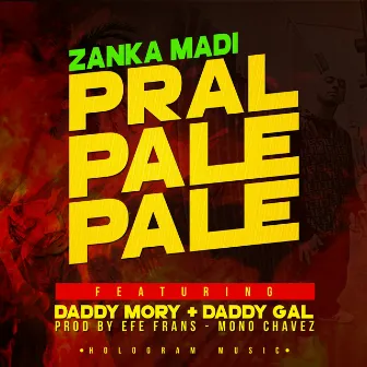 Pral Pale Pale by Zanka Madi