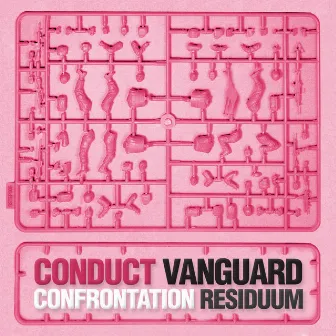 Vanguard / Confrontation / Residuum by Conduct