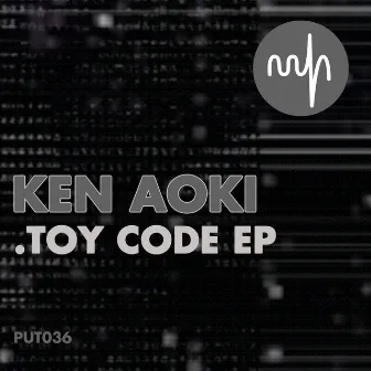 Toy Code EP by Ken Aoki