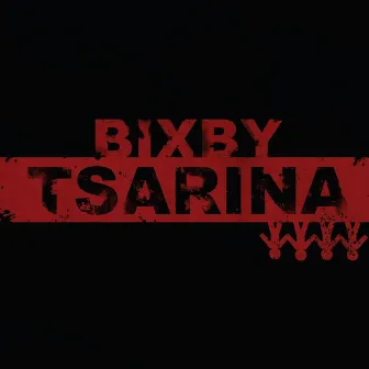 Tsarina by Bixby