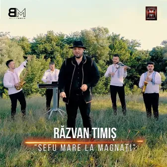 Sefu' mare la magnati by Razvan Timis