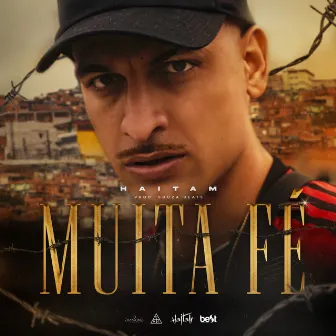 Muita Fé by Haitam