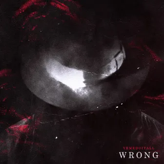 Wrong by EOD Bizzle