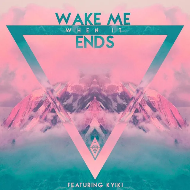 Wake Me When It Ends (feat. Kyiki)