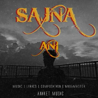 SAJNA by Aniket Music