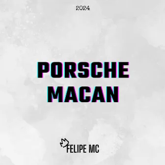 Porsche Macan by Felipe MC