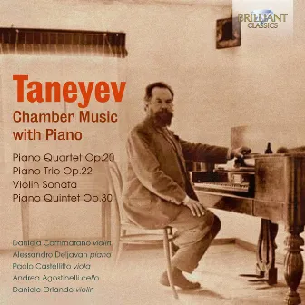 Taneyev: Chamber Music with Piano by Andrea Agostinelli