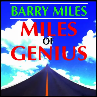 Barry Miles: Miles of Genius (Remastered) by Barry Miles