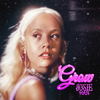 Grow by Josie Man