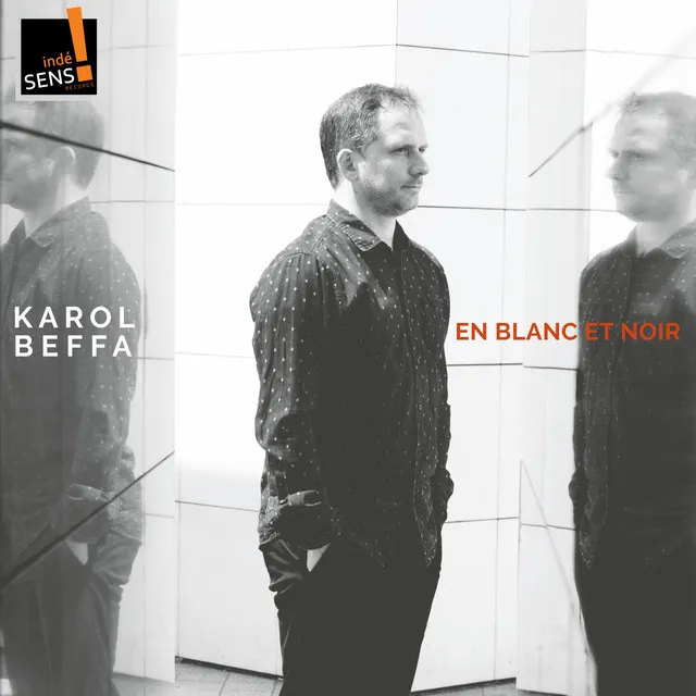 Karol Beffa: En blanc et noir