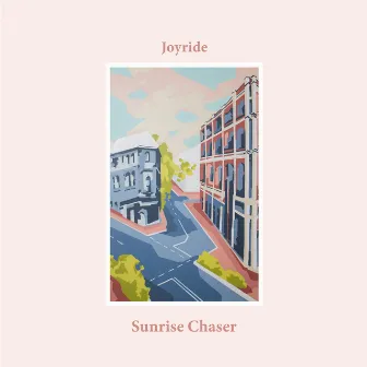 Sunrise Chaser by Joyride