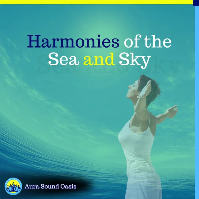 Harmonies of the Sea and Sky