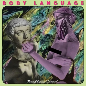 Body Language by Mount Liberation Unlimited