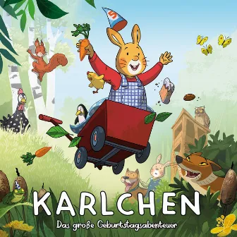 KARLCHEN – Das große Geburtstagsabenteuer by Udo Schöbel