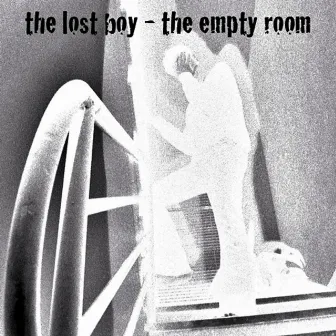 The Empty Room by The Lost Boy