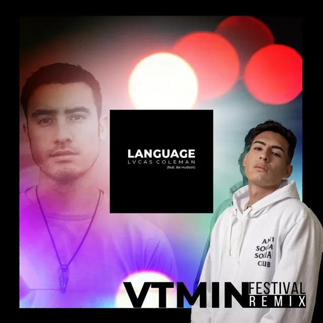 Language - VTMIN Festival Remix