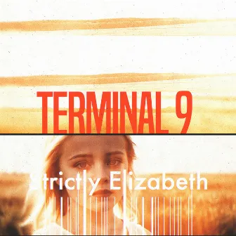 Terminal 9 by Strictly Elizabeth