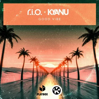 Good Vibe by KYANU