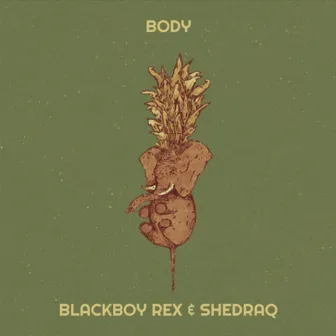 Body by BlackBoy Rex